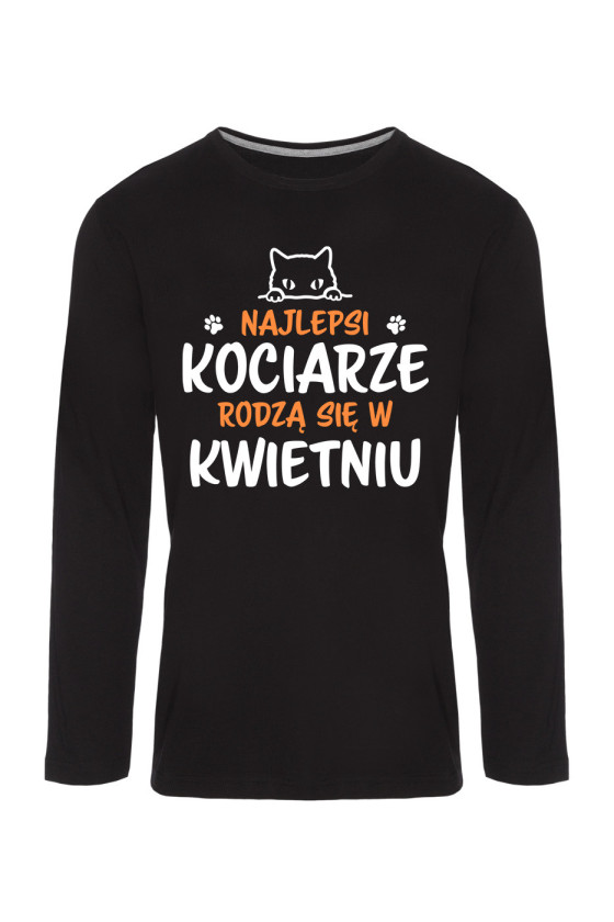 Koszulka Męska Longsleeve Najlepsi Kociarze Rodzą się w Kwietniu