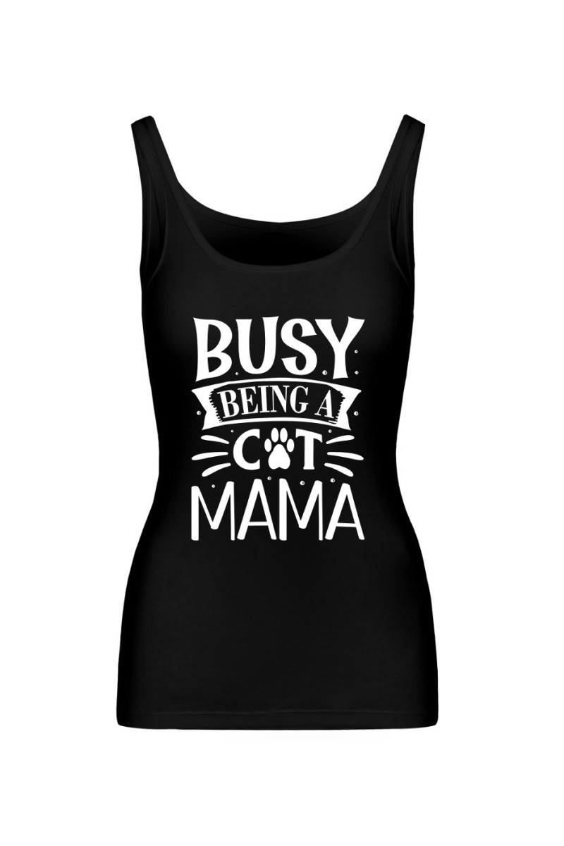 Koszulka Damska Tank Top Busy Being A Cat Mama