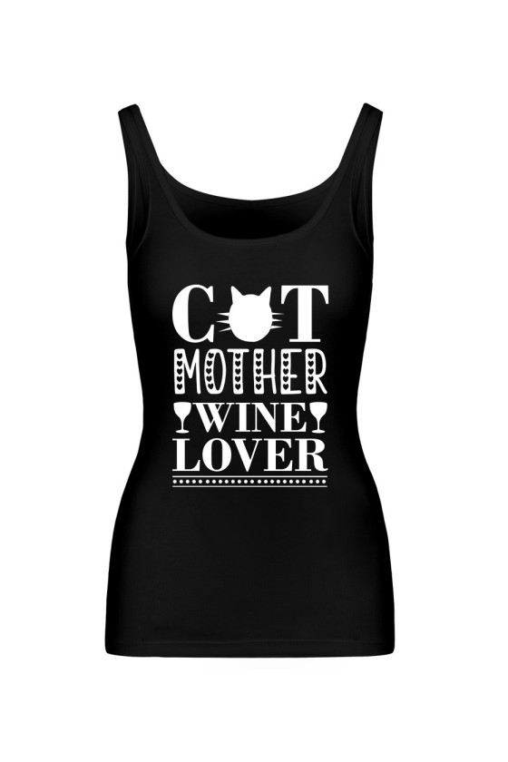 Koszulka Damska Tank Top Cat Mother, Wine Lover