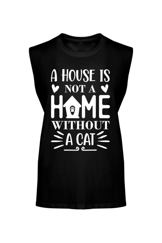 Koszulka Męska Tank Top A House Is Not A Home Without A Cat