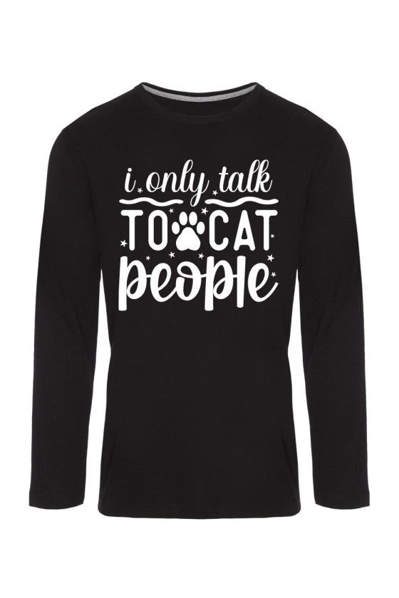 Koszulka Męska Longsleeve I Only Talk To Cat People